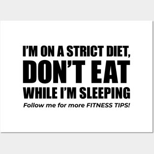 I don't eat while i'm sleeping funny diet Posters and Art